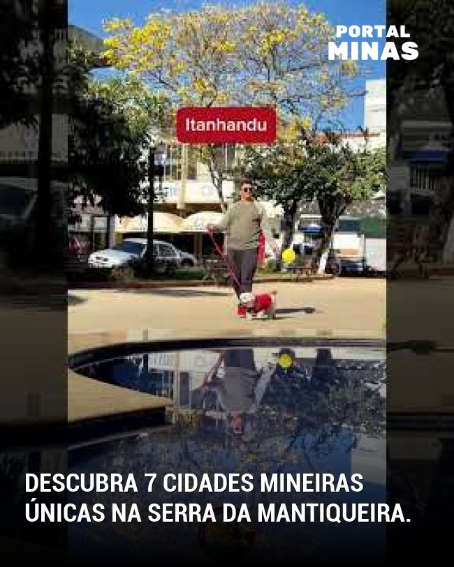 Descubra 7 cidades mineiras únicas na Serra da Mantiqueira.
