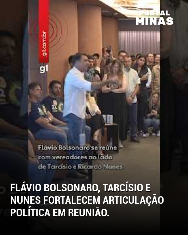 Flávio Bolsonaro, Tarcísio e Nunes fortalecem articulação política em reunião.
