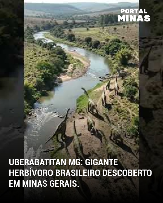 Uberabatitan MG: Gigante herbívoro brasileiro descoberto em Minas Gerais.