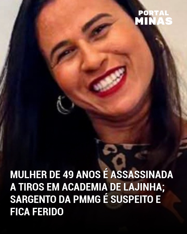 Mulher de 49 anos é assassinada a tiros em academia de Lajinha; sargento da PMMG é suspeito e fica ferido