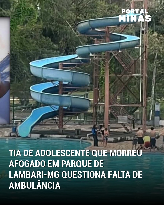 Tia de adolescente que morreu afogado em parque de Lambari-MG questiona falta de ambulância