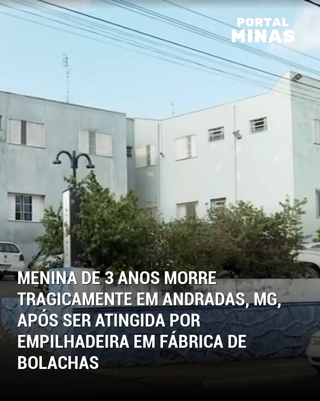 Menina de 3 anos morre tragicamente em Andradas, MG, após ser atingida por empilhadeira em fábrica de bolachas