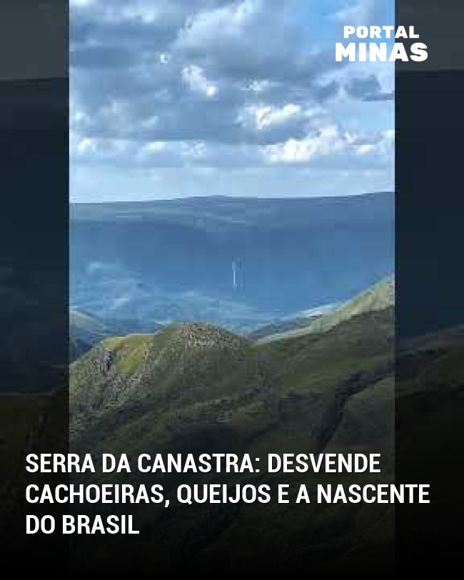 Serra da Canastra: Desvende Cachoeiras, Queijos e a Nascente do Brasil