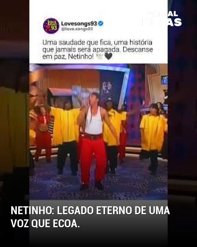 Netinho: legado eterno de uma voz que ecoa.