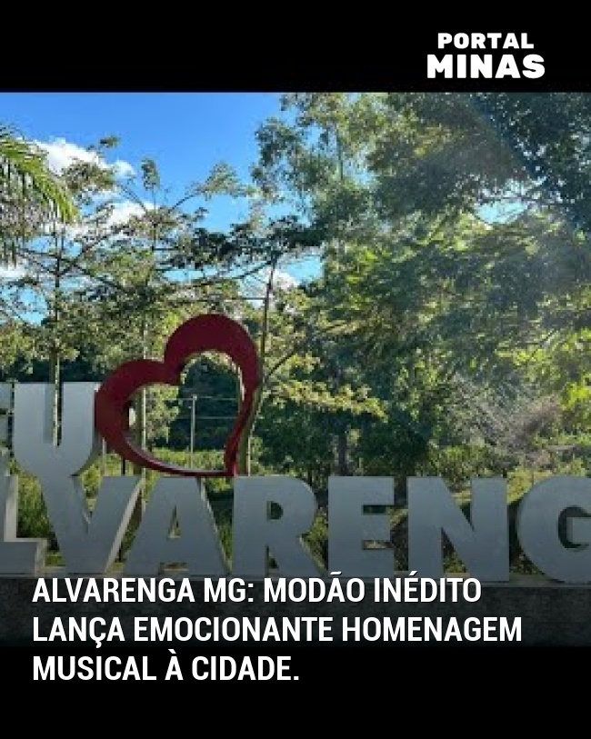 Alvarenga MG: Modão inédito lança emocionante homenagem musical à cidade.
