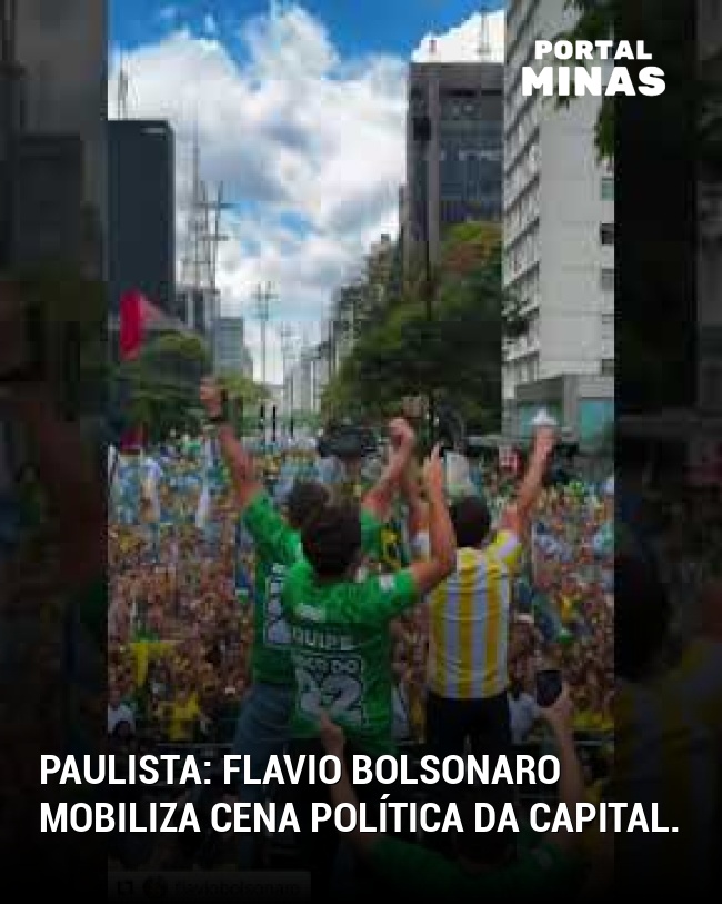 Paulista: Flavio Bolsonaro mobiliza cena política da capital.