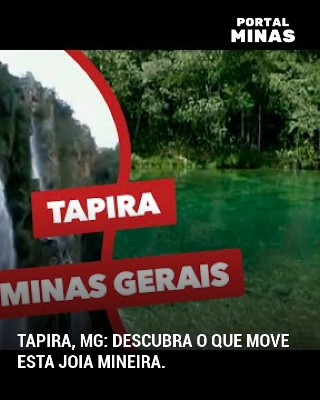 Tapira, MG: Descubra o que move esta joia mineira.