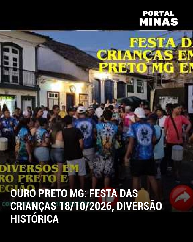 Ouro Preto MG: Festa das Crianças 18/10/2026, diversão histórica