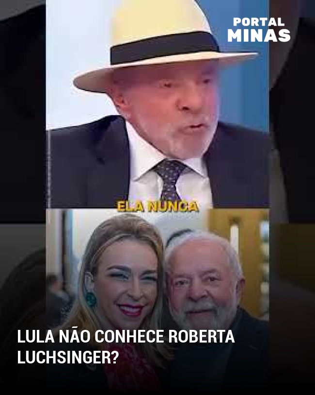 Lula Não Conhece Roberta Luchsinger?