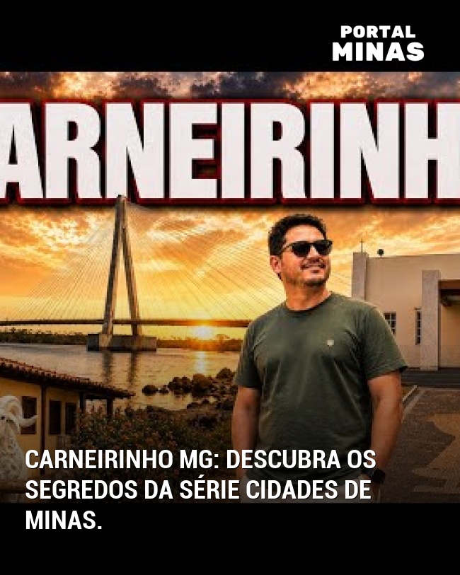 Carneirinho MG: Descubra os segredos da série Cidades de Minas.