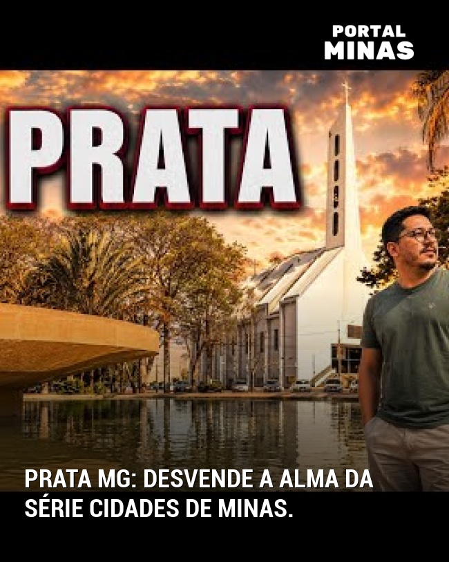 Prata MG: Desvende a alma da Série Cidades de Minas.