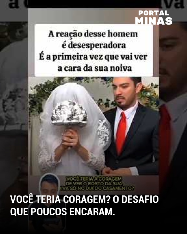 Você teria coragem? O desafio que poucos encaram.