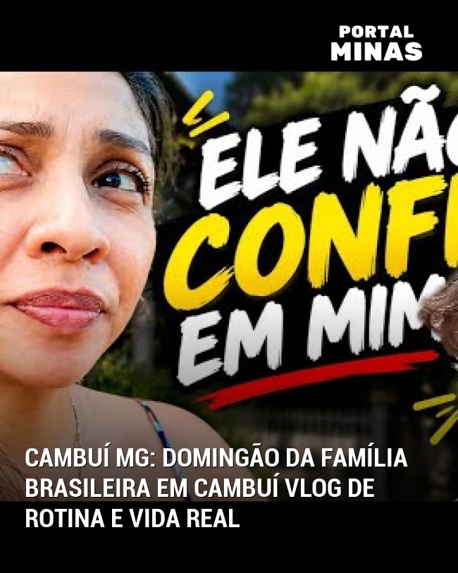 Cambuí MG: Domingão da família brasileira em CAMBUÍ Vlog de rotina e vida real