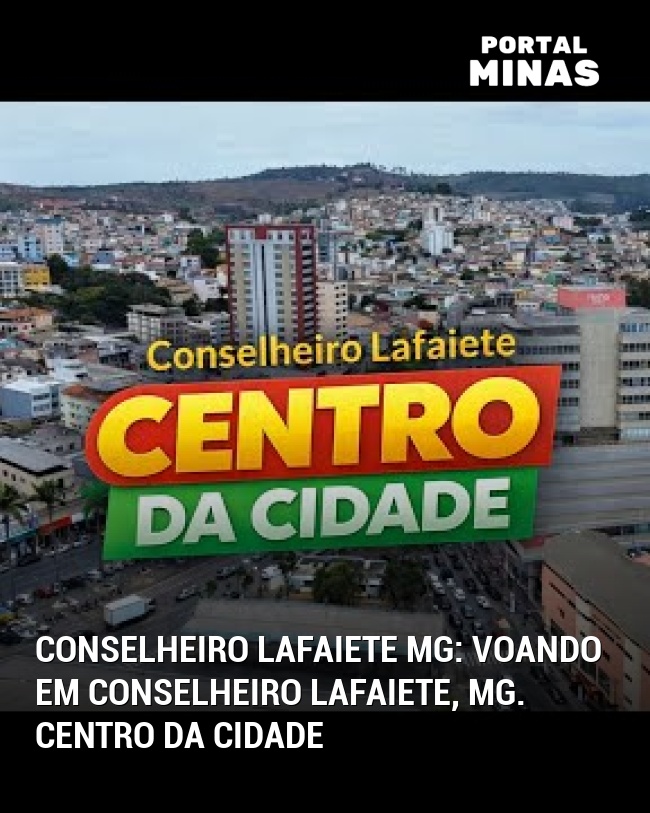 Conselheiro Lafaiete MG: Voando em Conselheiro Lafaiete, MG. Centro da Cidade