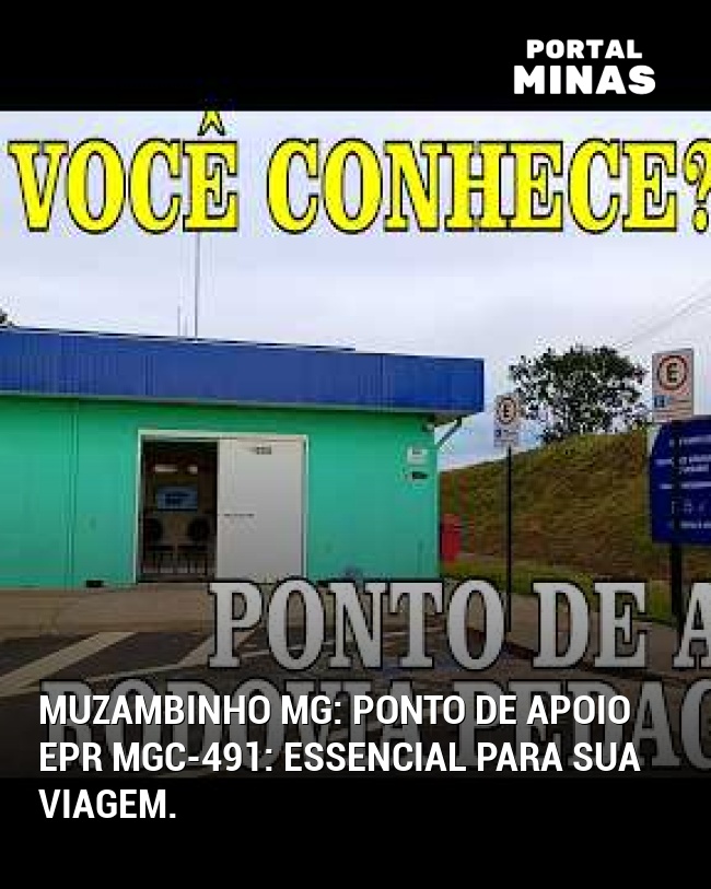 Muzambinho MG: Ponto de apoio EPR MGC-491: essencial para sua viagem.