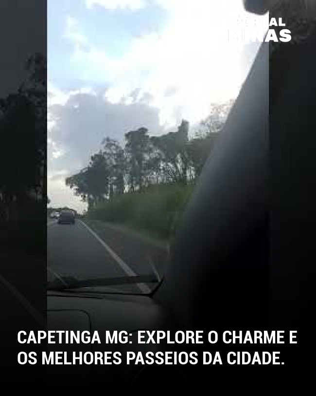 Capetinga MG: Explore o charme e os melhores passeios da cidade.