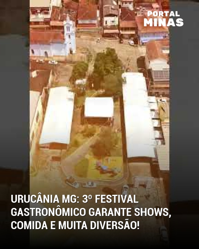 Urucânia MG: 3º Festival Gastronômico garante shows, comida e muita diversão!