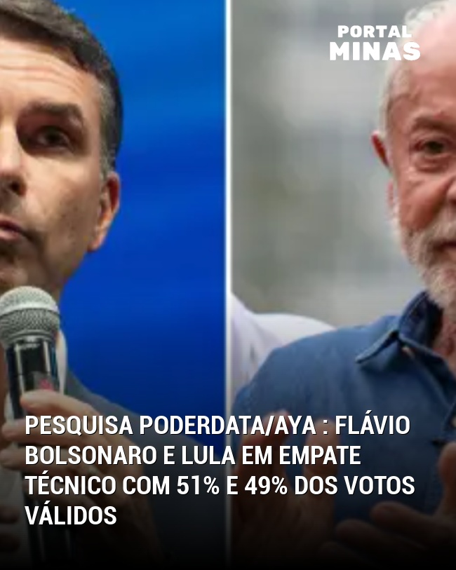 Pesquisa PoderData/Aya : Flávio Bolsonaro e Lula em empate técnico com 51% e 49% dos votos válidos