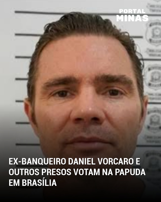 Ex-Banqueiro Daniel Vorcaro e Outros Presos Votam na Papuda em Brasília