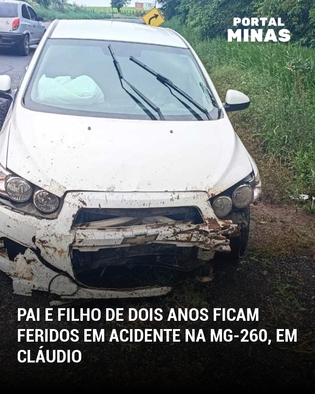 Pai e Filho de Dois Anos Ficam Feridos em Acidente na MG-260, em Cláudio