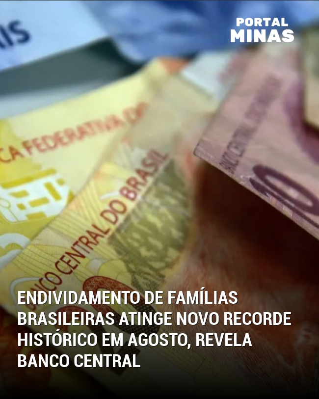 Endividamento de famílias brasileiras atinge novo recorde histórico em agosto, revela Banco Central