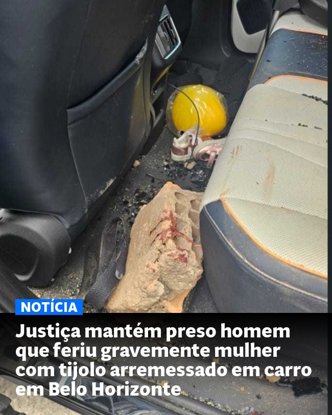 Justiça mantém preso homem que feriu gravemente mulher com tijolo arremessado em carro em Belo Horizonte