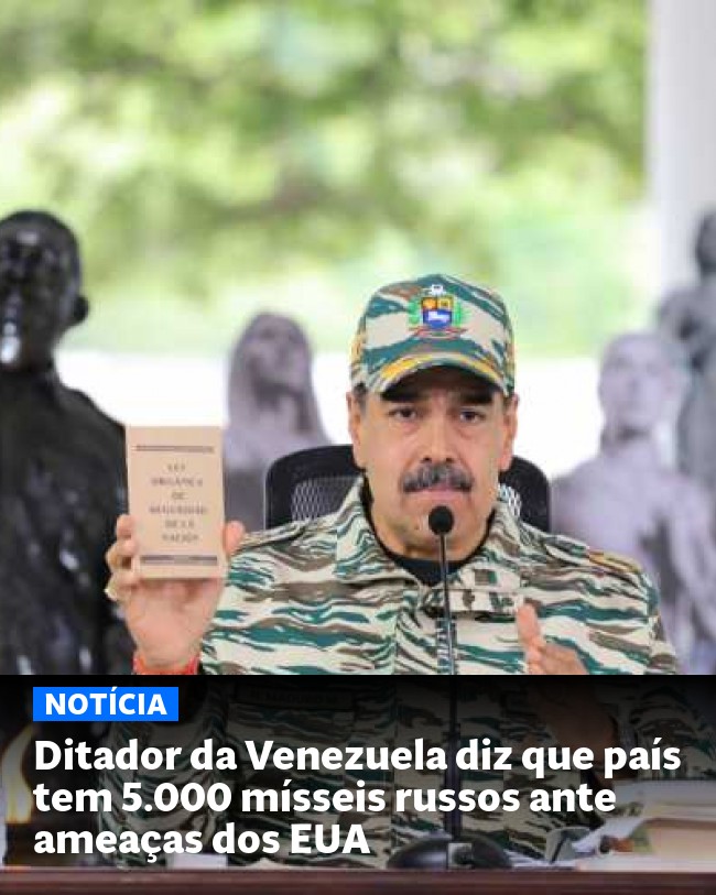 Ditador da Venezuela diz que país tem 5.000 mísseis russos ante ameaças dos EUA