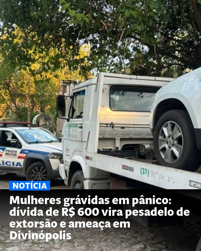 Mulheres grávidas em pânico: dívida de R$ 600 vira pesadelo de extorsão e ameaça em Divinópolis