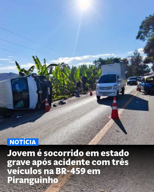 Jovem é socorrido em estado grave após acidente com três veículos na BR-459 em Piranguinho