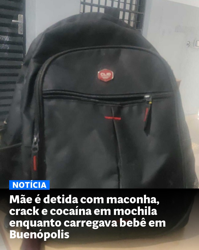 Mãe é detida com maconha, crack e cocaína em mochila enquanto carregava bebê em Buenópolis