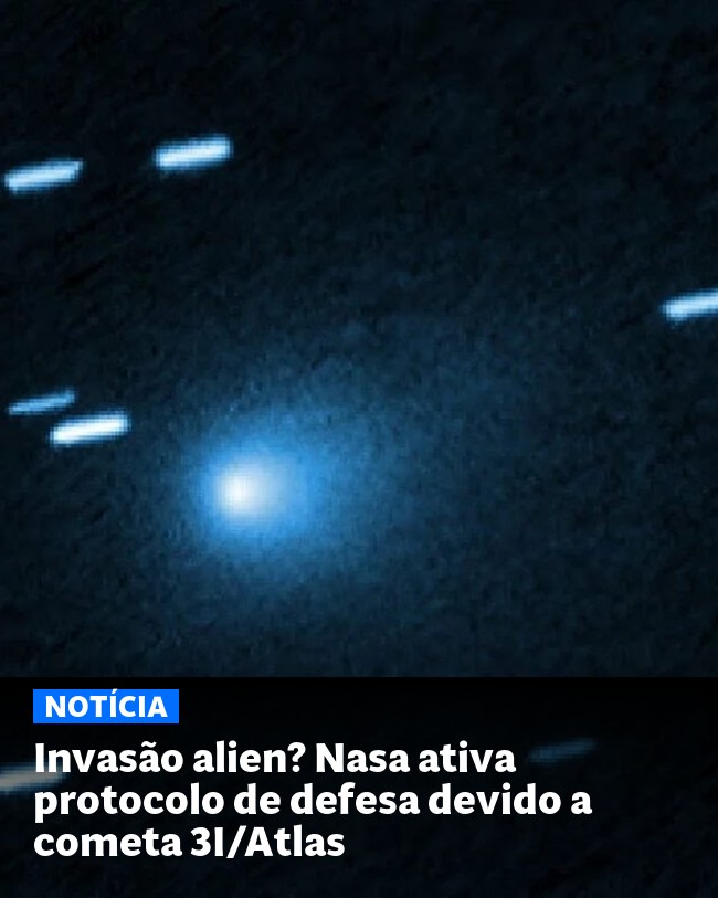 Invasão alien? Nasa ativa protocolo de defesa devido a cometa 3I/Atlas - Post para compartilhamento via WhatsApp