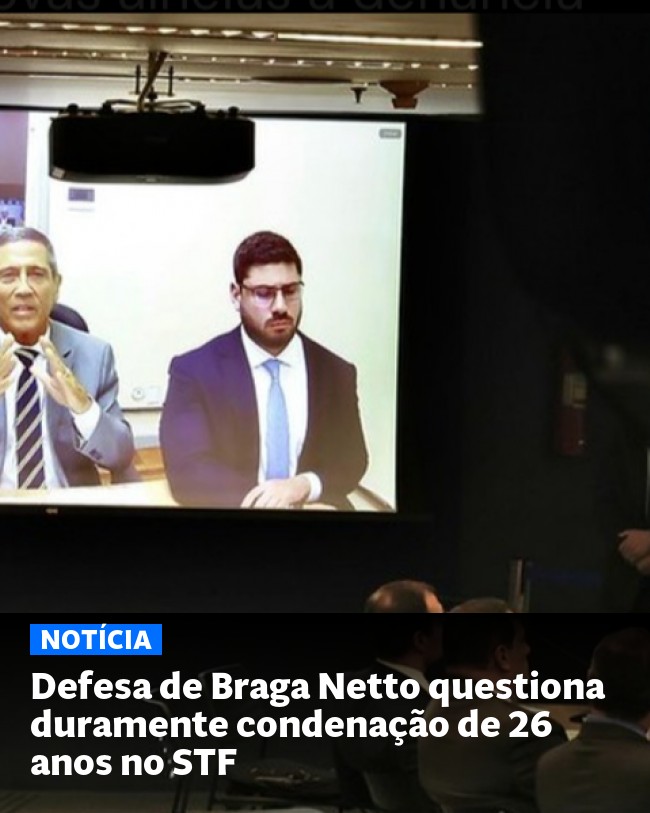 Defesa de Braga Netto questiona duramente condenação de 26 anos no STF - Post para compartilhamento via WhatsApp