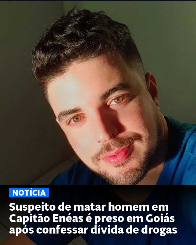 Suspeito de matar homem em Capitão Enéas é preso em Goiás após confessar dívida de drogas - Post para compartilhamento via WhatsApp