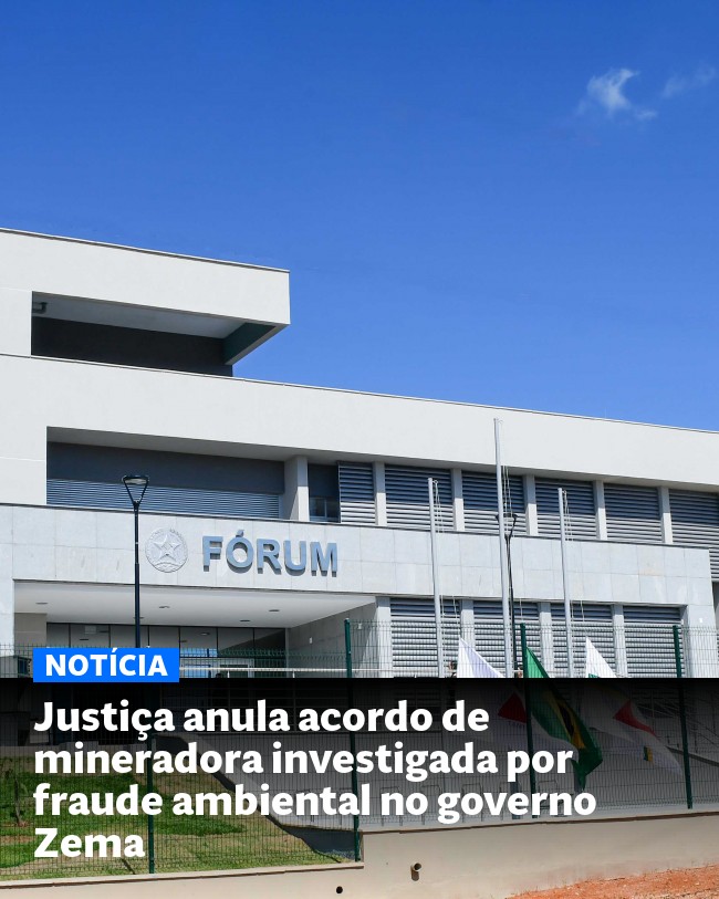 Justiça anula acordo de mineradora investigada por fraude ambiental no governo Zema - Post para compartilhamento via WhatsApp
