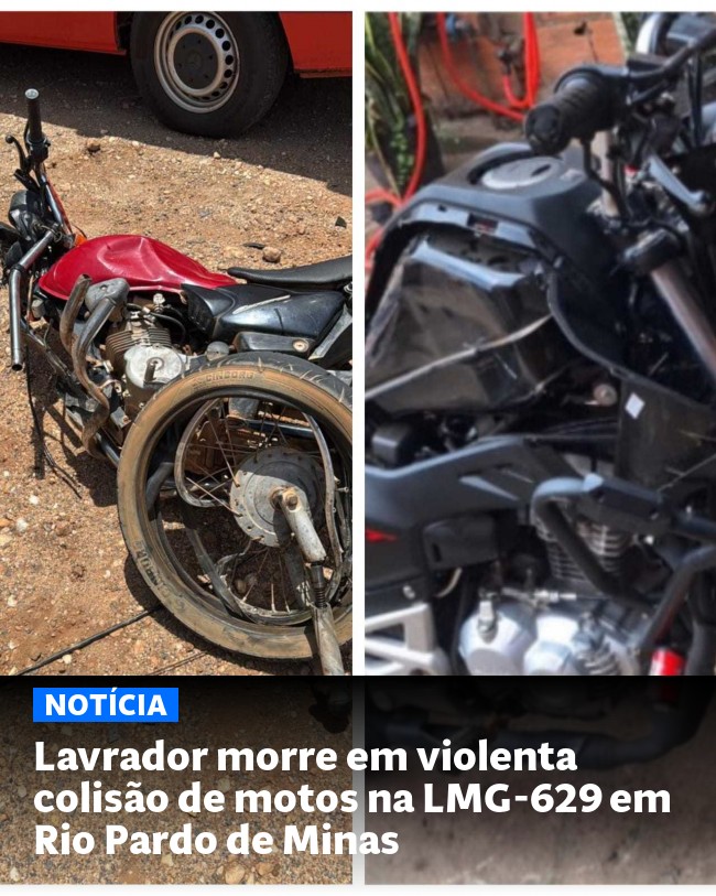 Lavrador morre em violenta colisão de motos na LMG-629 em Rio Pardo de Minas - Post para compartilhamento via WhatsApp