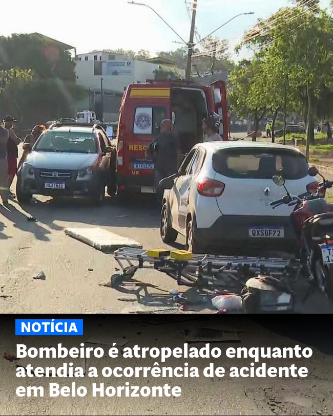 Bombeiro é atropelado enquanto atendia a ocorrência de acidente em Belo Horizonte - Post para compartilhamento via WhatsApp
