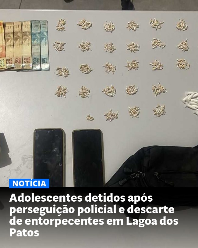 Adolescentes detidos após perseguição policial e descarte de entorpecentes em Lagoa dos Patos - Post para compartilhamento via WhatsApp