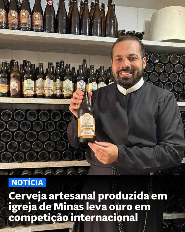 Cerveja artesanal produzida em igreja de Minas leva ouro em competição internacional - Post para compartilhamento via WhatsApp
