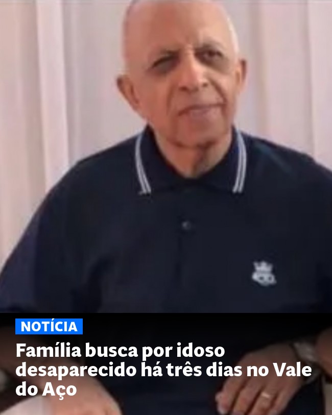 Família busca por idoso desaparecido há três dias no Vale do Aço - Post para compartilhamento via WhatsApp