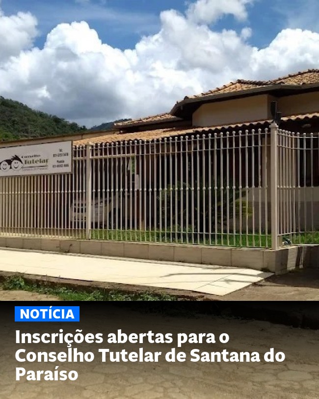 Inscrições abertas para o Conselho Tutelar de Santana do Paraíso - Post para compartilhamento via WhatsApp