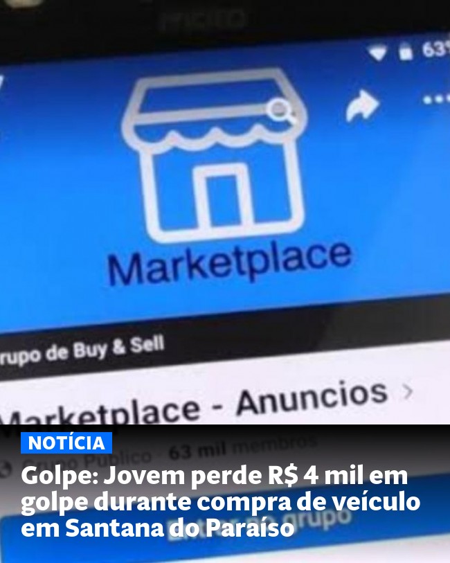 Golpe: Jovem perde R$ 4 mil em golpe durante compra de veículo em Santana do Paraíso - Post para compartilhamento via WhatsApp
