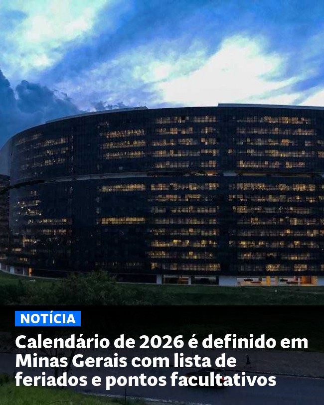 Calendário de 2026 é definido em Minas Gerais com lista de feriados e pontos facultativos - Post para compartilhamento via WhatsApp