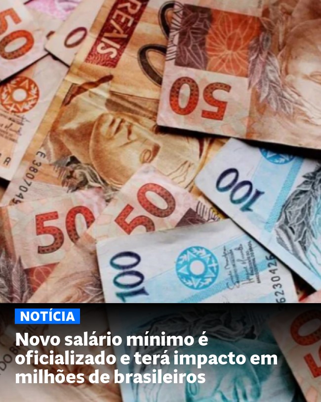 Novo salário mínimo é oficializado e terá impacto em milhões de brasileiros - Post para compartilhamento via WhatsApp