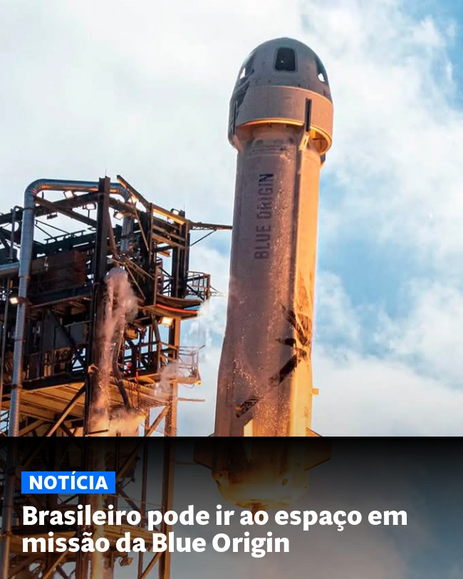 Brasileiro pode ir ao espaço em missão da Blue Origin - Post para compartilhamento via WhatsApp