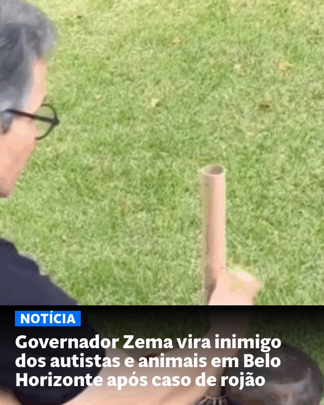 Governador Zema vira inimigo dos autistas e animais em Belo Horizonte após caso de rojão - Post para compartilhamento via WhatsApp