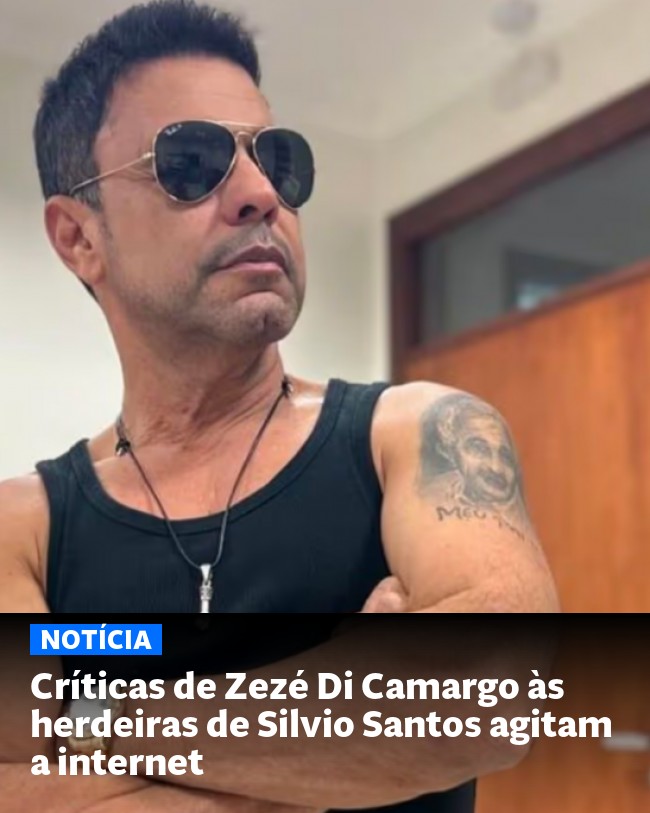 Críticas de Zezé Di Camargo às herdeiras de Silvio Santos agitam a internet - Post para compartilhamento via WhatsApp