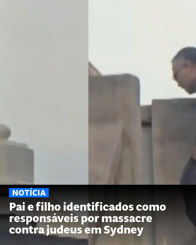 Pai e filho identificados como responsáveis por massacre contra judeus em Sydney - Post para compartilhamento via WhatsApp