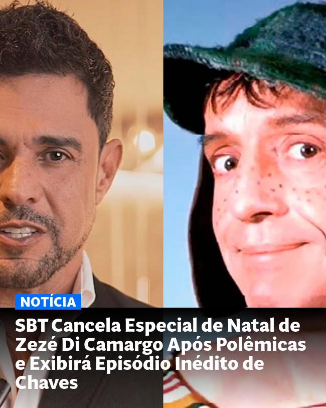 SBT Cancela Especial de Natal de Zezé Di Camargo Após Polêmicas e Exibirá Episódio Inédito de Chaves - Post para compartilhamento via WhatsApp