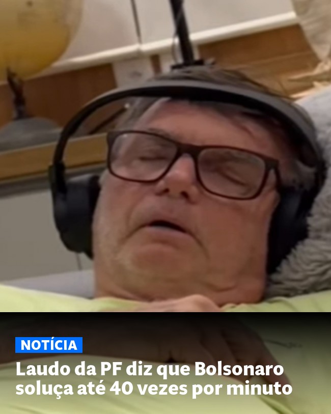 Laudo da PF diz que Bolsonaro soluça até 40 vezes por minuto - Post para compartilhamento via WhatsApp