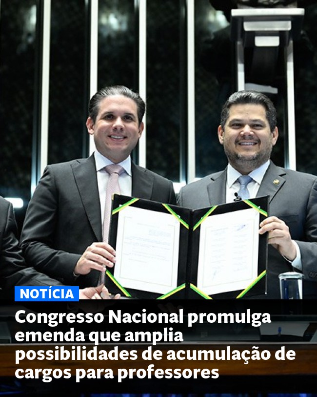 Congresso Nacional promulga emenda que amplia possibilidades de acumulação de cargos para professores - Post para compartilhamento via WhatsApp